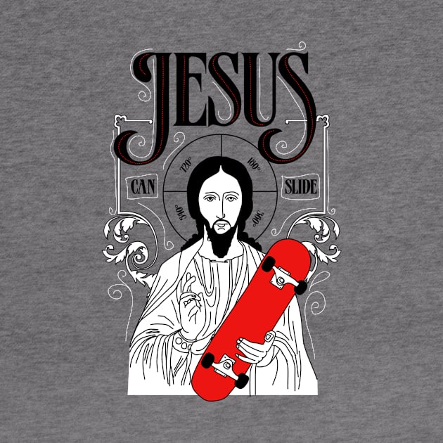 Jesus Can Slide by astronaut